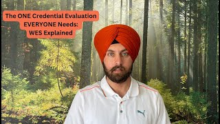 "WES Evaluation Decoded: Your Ultimate Guide to Foreign Credential Recognition 🎓"