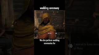 wedding ceremony — The Elder Scrolls V: Skyrim dialogue scene