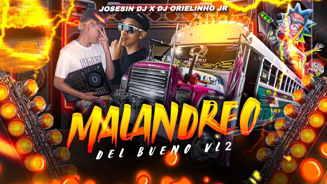 MALANDREO DEL BUENO VOL.2 @josesindj ❌ @DJORIELINHOJR 
