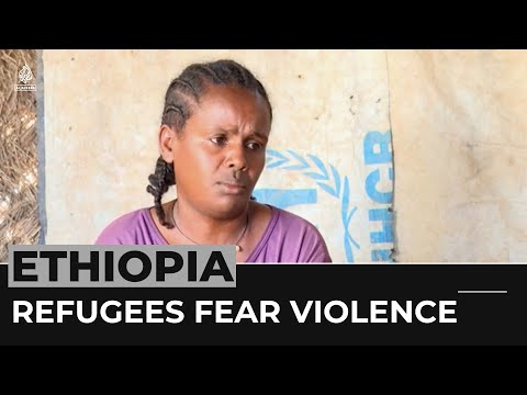 Ethiopian refugees fear violence despite recent peace deal