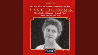 Video thumbnail of "Elisabeth Grümmer - Frauenliebe und -leben, Op. 42: No. 2. Er, der Herrlichste von allen"