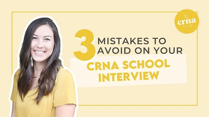 3 Mistakes to Avoid During Your CRNA School Interview