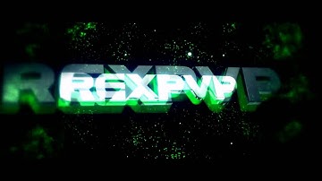 iNTRO FOR - RexPVP