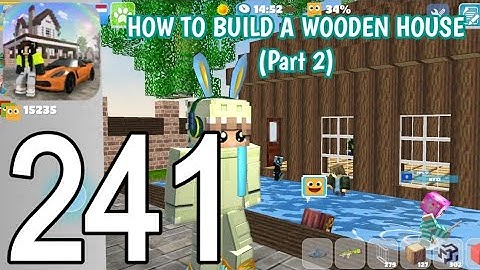 School Party Craft - How to Build a Wooden House Part 2 - Gameplay Walkthrough Part 241