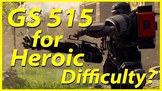 The Division 2: GS 515 for Heroic Difficulty