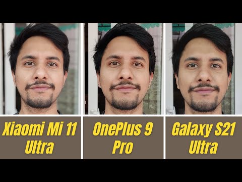 Xiaomi Mi 11 Ultra vs OnePlus 9 Pro vs Samsung Galaxy S21 Ultra Camera Comparison: Which one to buy?