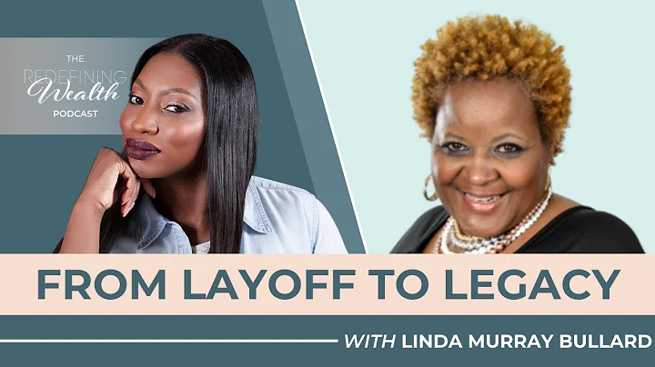 Linda Murray Bullard: From Layoff to Legacy