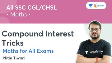 Compound Interest Tricks | Nitin Tiwari | Target SSC CGL/CHSL | WifiStudy Studios