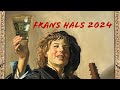 Frans hals exhibition amsterdam 2024
