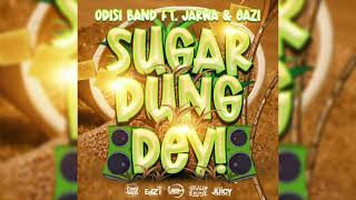 Odisi Band Ft. Jarwa x Eazi - Sugar Dung Dey - "Slow Pep 2022" - Nevis