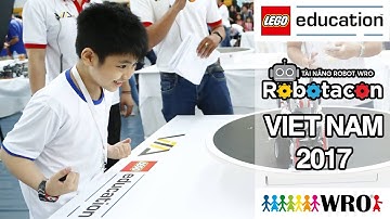 Nhìn lại Cuộc thi tài năng Robot WRO ROBOTACON Việt Nam năm 2017 | WORLD ROBOT OLYMPIAD
