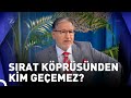 Kurban Kesmeyen Sırat Köprüsünden Geçemez Mi? | Prof. Dr. Mustafa Karataş ile Muhabbet Kapısı