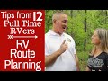 How We Plan Our RV Trip - RV Travel - Full Time RV
