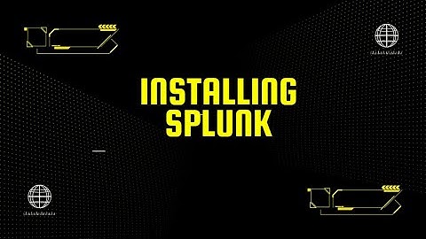 1 - INSTALLING SPLUNK TO A DEBIAN VM