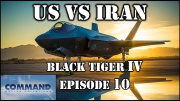 Command Modern Operations - Black Tiger V (US vs Iran) 10