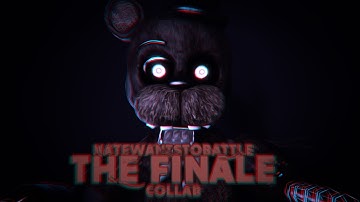 [SFM FNaF] - The Finale - Collab