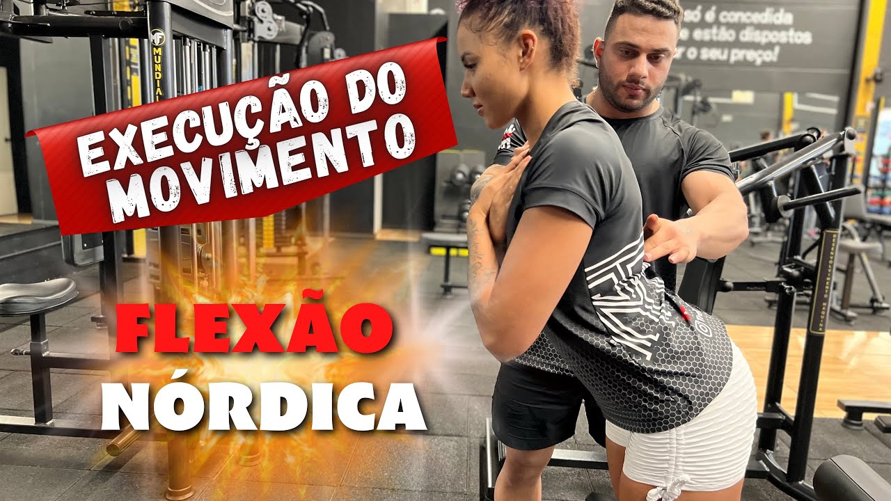 FLEXÃO NÓRDICA: aprenda a executar de maneira correta e segura! - YouTube