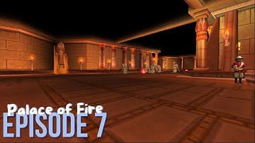 Wizard101 Playthrough Episode 7 - Palace of Fire