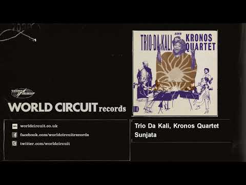 Trio Da Kali, Kronos Quartet - Sunjata