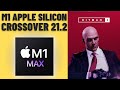 Hitman 2 - CrossOver 21.2 - MacBook Pro 2021 M1 Max 32 GB