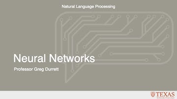 Neural Networks (Natural Language Processing at UT Austin)