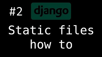 Django Static Files | Статические файлы в Django #2