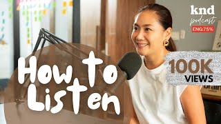 ‘Listening’ สิ่งนี้จะช่วยพัฒนาทุกความสัมพันธ์ทันตาเห็น Feat. ดุจดาว | คำนี้ดี EP.813