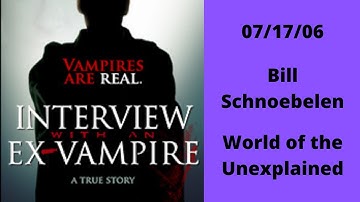 Interview with an (Ex) Vampire 07/17/06 Bill Schnoebelen