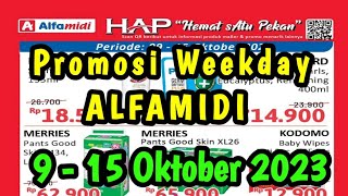 Promosi Weekday Alfamidi Terbaru 9 - 15 Oktober 2023 || Promosi Alfamidi