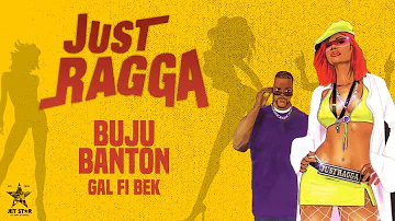 Buju Banton - Gal Fi Beg (Official Audio) | Jet Star Music