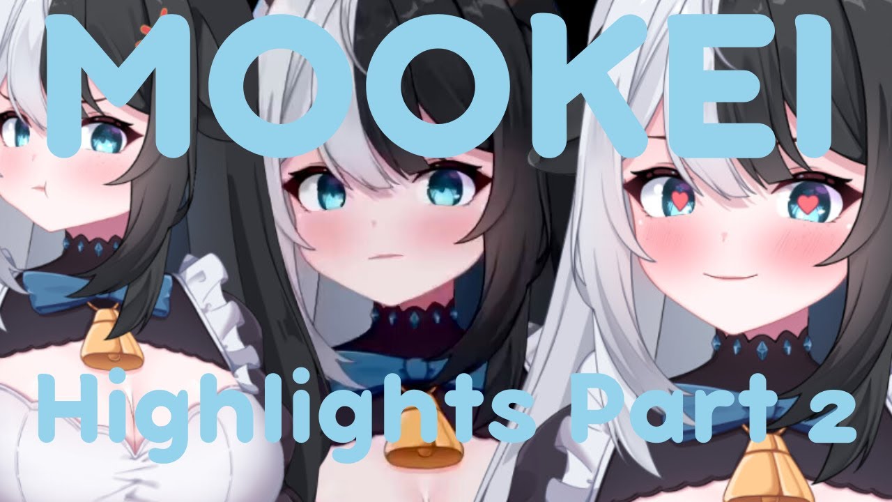 Mookei Burping & Stream Highlights PT.2