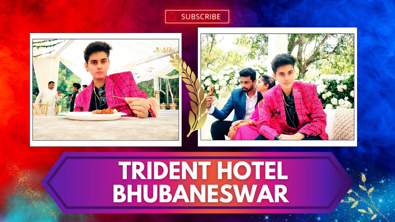 Trident Hotel Bhubaneswar | 5 Star Hotel | Unlimited Lunch Buffet 