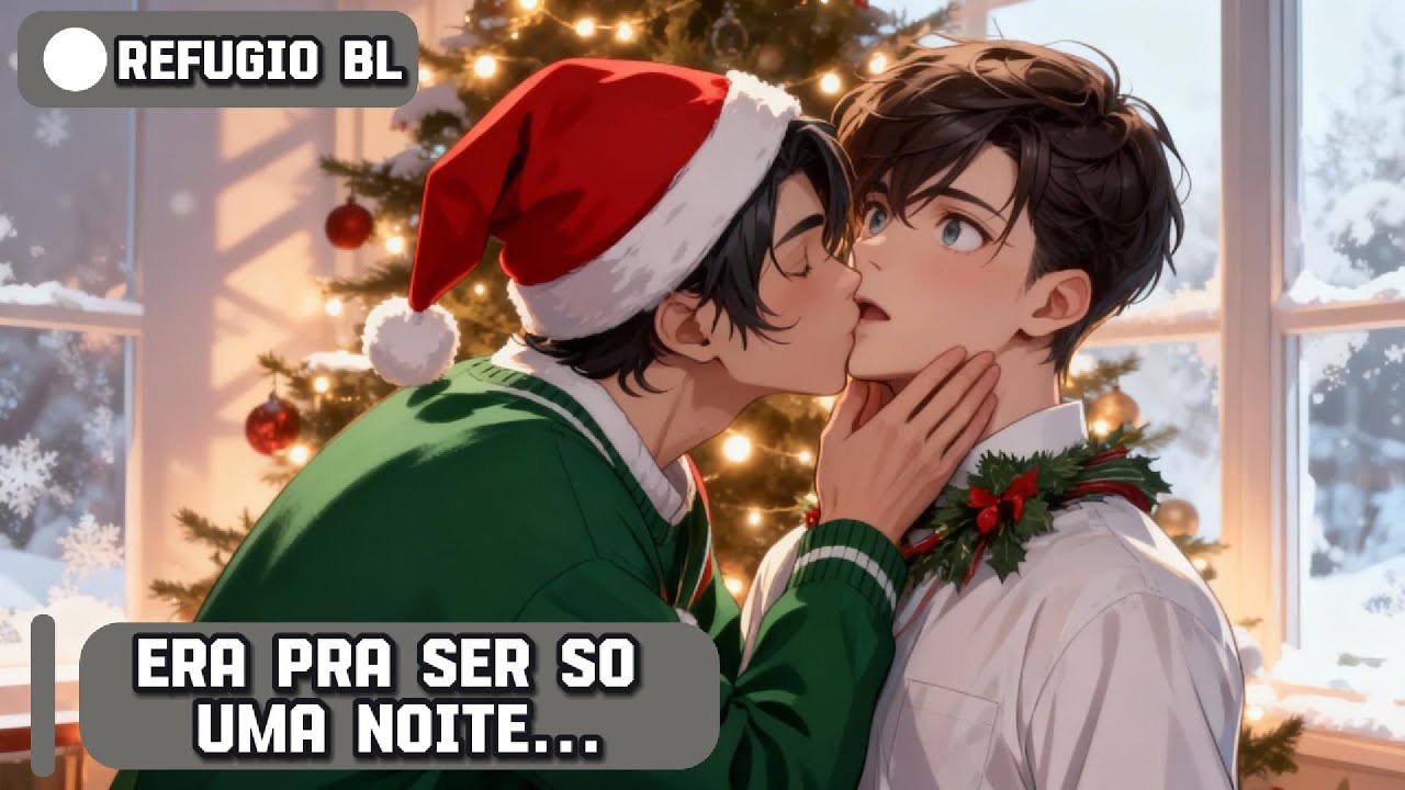 🌈 Refugio BL | Meu rebound de natal se tornou muito mais que isso... | PARTE 1