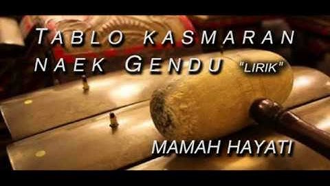 TABLO KASMARAN NAEK GENDU !! MAMAH HAYATI