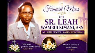 29-05-2026 | CAPUCHIN TV LIVE | FUNERAL MASS: SR. LEAH W. KIMANI