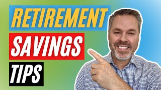 Top Retirement Savings Tips