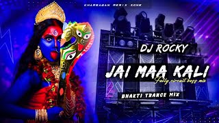Jai Maa Kali  Bhakti   Circuit Mix  Dj Rocky  
