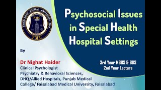 Psychosocial Issues in Special Health Hospital Settings
