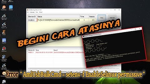 Perbaiki Stb B860H Bootloop, Brick, Error Ramcode, AmlUsbBulkCmd = setenv -f EnableSelinuxPermissive