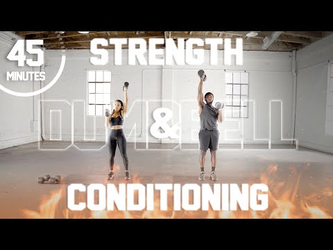 45 Minute Strength & Conditioning Workout [Dumbbells +