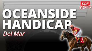 Oceanside Handicap Preview @ Del Mar | DRF Friday ROTD | July 17, 2026