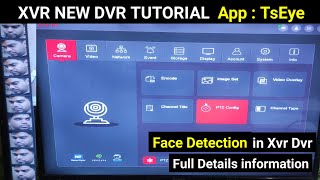 Latest Xvr Full Tutorial Video Face Detection In Xvr Dvr Xvr Dvr Online Setup