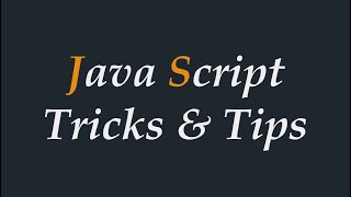 javascript tricks and tips # 3