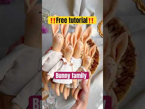 DIY bunny family 🥰 free tutorial