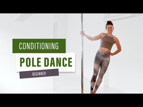 BEGINNER POLE CONDITIONING