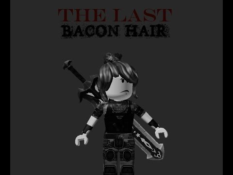 The Last Bacon Hair Roblox Animation Youtube - escape killer bacon hair roblox