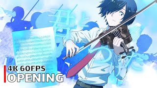 Blue Orchestra - Opening [4K 60FPS | Creditless