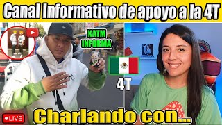 Charlando con KTM informa; más mexicanos se siguen uniendo a la 4T @katminforma