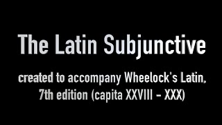 Introduction to the Latin Subjunctive