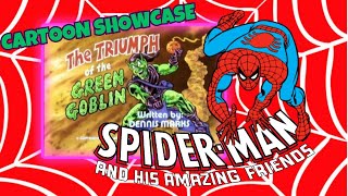 Spider-Man and his Amazing Friends (Cartoon Showcase) "Triumph of the Green Goblin"